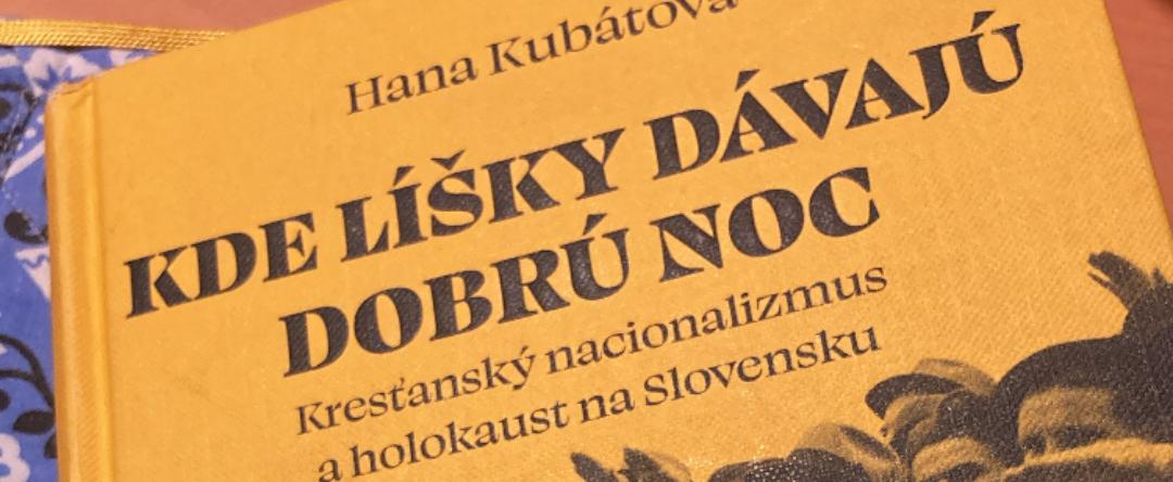 Hana Kubátová: Kde líšky dávajú dobrú noc